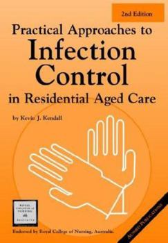 Paperback Practical Approaches to Infection Control in Residential Aged Care Book
