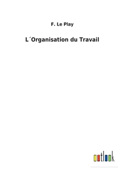 Paperback L´Organisation du Travail [French] Book