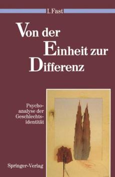 Paperback Von Der Einheit Zur Differenz: Psychoanalyse Der Geschlechtsidentität [German] Book