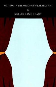 Hardcover Waiting in the Wings_unspeakable Joy! Book