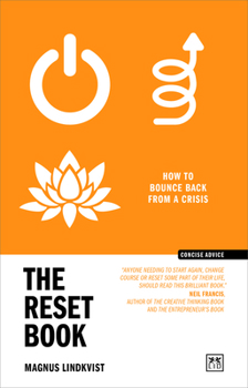 Hardcover The Reset Book: How to Bounce Back from a Crisis Book