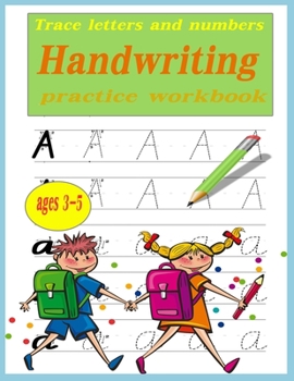 Paperback trace letters and numbers handwriting practice workbook ages 3-5: Preschool writing Workbook with Sight words for Kindergarten and Kids Ages 3-5. ABC Book