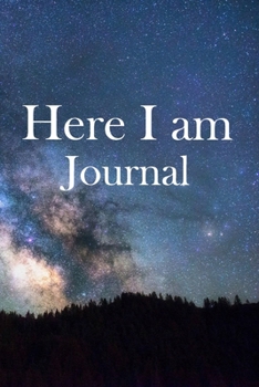 Paperback Here I am Journal: Lined Notebook / Journal Gift, 100 Pages, 6x9, Soft Cover, Matte Finish Inspirational Quotes Journal, Notebook, Diary, Book