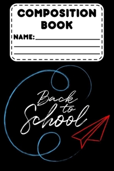 Paperback Composition Book Back To School: Handwriting Practice School Workbook For Kids, Learning How To Write, Trace Letters, Alphabets, Words, Phrases Book
