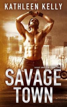 Paperback Savage Town: Savage Angels MC #3 Book