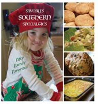 Hardcover Savory's Southern Specialties: Fifty Family Favorites Book