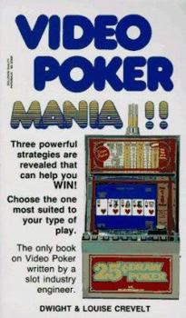 Paperback Dwight and Louise Crevelt's Video Poker Mania!! Book
