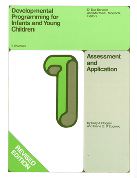 Plastic Comb Developmental Programming for Infants and Young Children: Volume 1. Assessment and Application (DEVLPMNTL PRGRM INFANT & YOUNG) Book