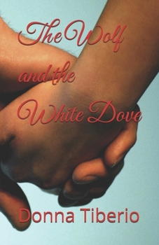 The Wolf and the White Dove