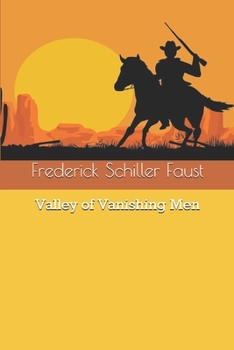 Valley of Vanishing Men - Book  of the Silvertip