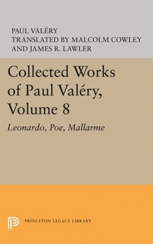 Hardcover Collected Works of Paul Valery, Volume 8: Leonardo, Poe, Mallarme Book