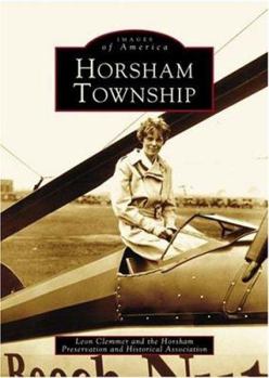 Horsham Township - Book  of the Images of America: Pennsylvania