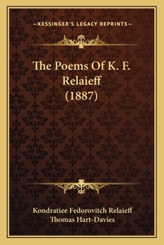Paperback The Poems Of K. F. Relaieff (1887) Book