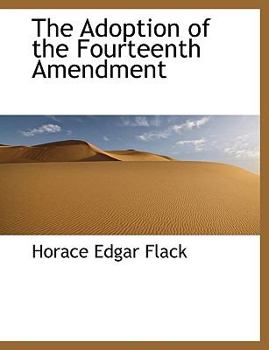 The Adoption of the Fourteenth Amendment