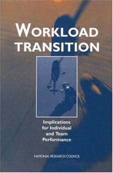 Paperback Workload Transition: Implications for Individual and Team Performance Book