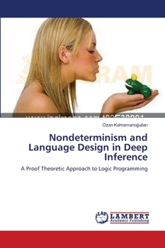 Paperback Nondeterminism and Language Design in Deep Inference Book