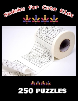 Paperback Sudoku For Cute Kids: Books for Smart Kids Book