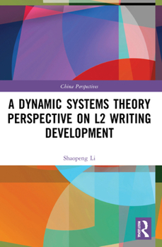 Paperback A Dynamic Systems Theory Perspective on L2 Writing Development Book