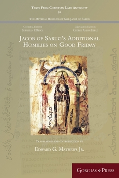 Paperback Jacob of Sarug's Additional Homilies on Good Friday Book