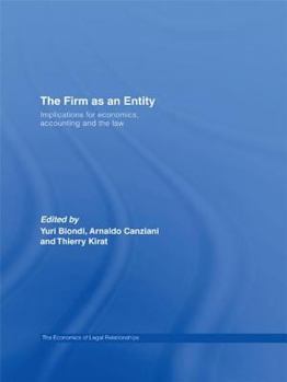 Hardcover The Firm as an Entity: Implications for Economics, Accounting and the Law Book