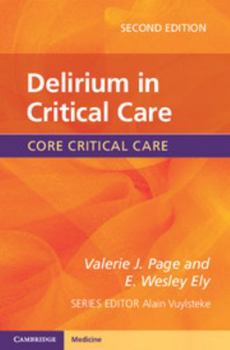 Delirium in Critical Care - Book  of the Core Critical Care