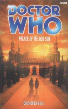 Palace of the Red Sun - Book #51 of the Past Doctor Adventures