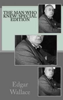 Paperback The Man Who Knew: Special Edition Book