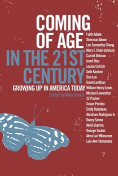 Paperback Coming of Age in the 21st Century: Growing Up in America Today Book