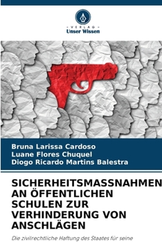 Sicherheitsmassnahmen an Öffentlichen Schulen Zur Verhinderung Von Anschlägen (German Edition)