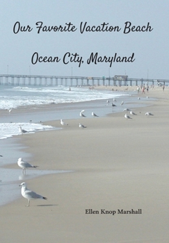 Hardcover Our Favorite Vacation Beach: Ocean City, Maryland Book