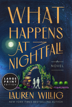 What Happens at Nightfall: A Novel
