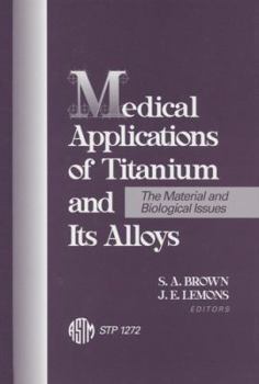 Hardcover Medical Applications of Titanium and Its Alloys: The Material and Biological Issues Book