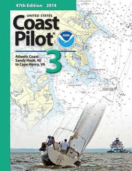 Paperback Coast Pilot 3: Atlantic Coast: Sandy Hook, NJ to Cape Henry, Va Book