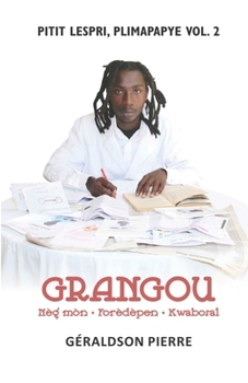 Paperback Pitit Lespri, Plimapapye Vol.2: GRANGOU Nèg mòn, Forèdèpen, Kwabosal [French] Book