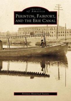 Paperback Perinton, Fairport, and the Erie Canal Book