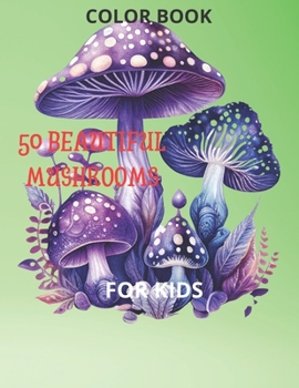 Paperback 50 Beautiful Mushrooms Book