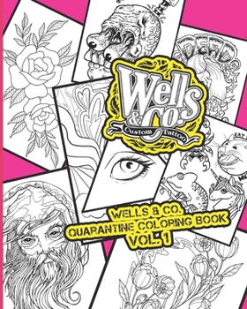 Paperback Wells & Co. Quarantine Coloring Book Vol. 1 Book