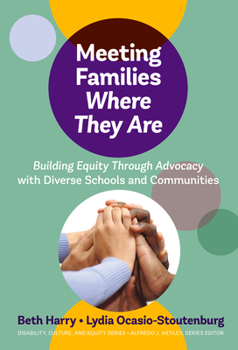 Paperback Meeting Families Where They Are: Building Equity Through Advocacy with Diverse Schools and Communities Book