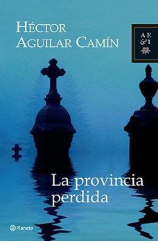 Paperback La Provincia Perdida [Spanish] Book