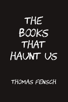 Paperback The Books That Haunt Us Book