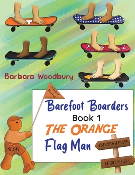 Paperback Barefoot Boarders - Book 1 Book