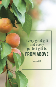Misc. Evangelism Bulletin: Every (Package of 100): James 1:17 (Kjv) Book