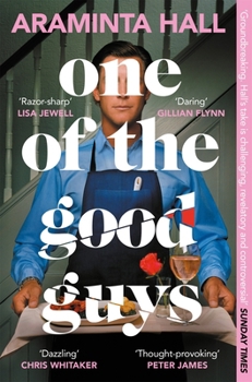 One of the Good Guys: The Scorching Psychological Thriller Everyone Is Talking about