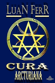 Cura Arcturiana: Despertando o Poder da Energia Cósmica