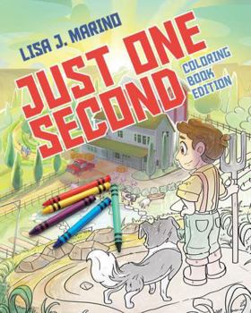 Paperback Just One Second: Coloring Book Edition Book
