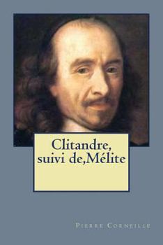 Paperback Clitandre, suivi de, Melite [French] Book