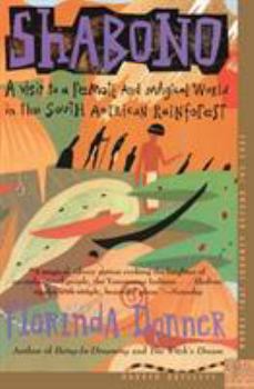 Paperback Shabono: A Visit to a Remote and Magical World in the South American Rain Forest Book
