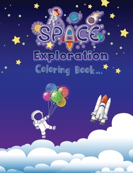 Paperback Space Exploration: Coloring Book Vol2 [Large Print] Book