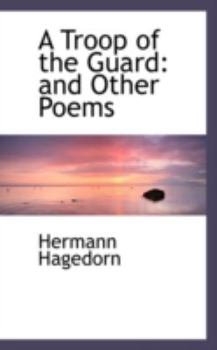 Paperback A Troop of the Guard: And Other Poems Book