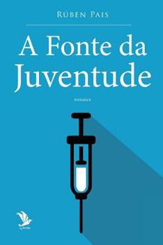 Paperback A Fonte da Juventude [Portuguese] Book